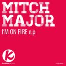 Mitch Major - Mucho Leche (Original Mix)