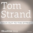 Tom Strand - Kicks & Sticks (Original Mix)