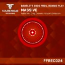 Bartlett Bros pres. Ronnie Play - Massive (Fabio XB Rework)