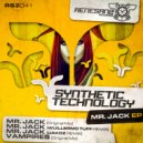 Synthetic Technology - Mr. Jack