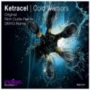 Ketracel - Cold Warriors (Rich Curtis Remix)