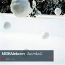 MISHAlekseev - Snowball (Riley Warren Remix)
