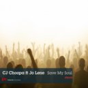 CJ Choopa ft Jo Lene - Save My Soul (Original Dub Mix)