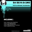 Da Silva & Lino - The Playground