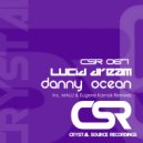 Danny Ocean - Lucid Dream (Eugene Karnak Remix)