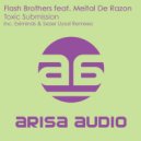 Flash Brothers feat. Meital De Razon - Toxic Submission (Eximinds Remix)