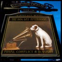 Final Conflict & D.Viant - Dog Day Afternoon (100Me Sudden Death Remix)