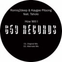 Romiq2deep & Kaygee Pitsong feat. Tsholo - How Will I (Alternate Mix)