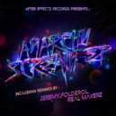 Anarchy - Scream (Jeremy Folderol Remix)