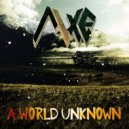 Aixe - A World Unknown (Original Mix)