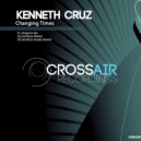 Kenneth Cruz - Changing Times