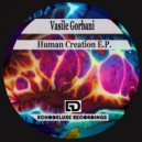 Vasile Gorbani - Human Creation (Define Crazy Remix)