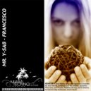 Mr. Y-Sab - Francesco (Anger Management Remix)