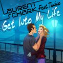 Laurent Schark Feat. Tanino - Get Into My Life (Dub Extended Mix)