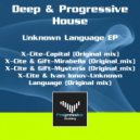 x-Cite &  Ivan Ionov - Unknown Languaje (Original Mix)