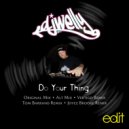 DJ Welly - Do Your Thing (Joyce Brooke Remix)