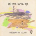 Natascha Stern - Tell Me What (Overnight Edit)