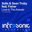 Solis & Sean Truby feat. Fisher - Love Is The Answer (Yuri Kane Remix)