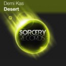Demi Kas - Desert