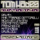 Tom Hades - Never There Nor Here (Costantino Nappi & Micky Da Funk Remix)