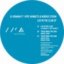 DJ Romain feat. Hype Hunnets & Mobius Strum - Luv In The Club (Mobius Strum Remix)