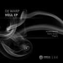 DJ Warp - Hell (Flag75 Remix)