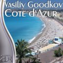 Vasiliy Goodkov - Cote d'Azur
