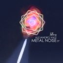 Alejandro Vazz - Metal Noise (Dark Blood Remix)