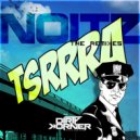 Noitz - Tsrrra (Makenoize Remix)