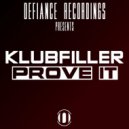 Klubfiller - Prove It (Original Mix)
