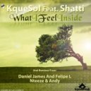 Kquesol ft Shatti - What I Feel Inside (Daniel James Mix)