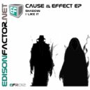 Cause & Effect - I Like It (Original Mix)