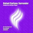 Rafael Carlsen - Surrender (Paul Ruez Remix)