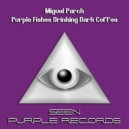 Miguel Parch - Dark Coffee (Original Mix)