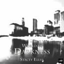 Stacey Ellul - World of Darkness (Marcel Ei Gio Remix)