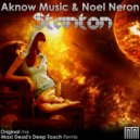 Aknow Music & Noel Neron - Stanton (Maxi Dead\'s Deep Touch Remix)