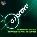 Dj Brave & Dj Houssain - Midnight