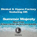 Dimkal & Hypno Factory Feat. OK - Summer Majesty (DJ Feevos Remix 2)