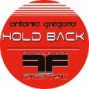 Antonio Gregorio - Hold Back