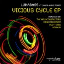 Lunabass ft Jayne-Anne Power - Vicious Cycle (Scott Diaz Perfect Dub)