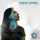 Adrian Ladron - Let\'s Be (Instrumental Mix)