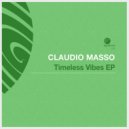 Claudio Masso - Timeless Vibes (Alone in the Dark Mix)