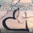 Cosmic Heaven - Broken Heart