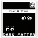 Foxx & 1Time - Richard The Dragon (Original Mix)