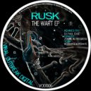 Rusk - The Wart (Zombie In Progress Remix)