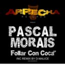 Pascal Morais - Follar Con Coca (D-Malice Afrodesiq Mix)