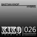 Bastian Knop - Hybris (Original Mix)