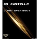 Dj Busiello - C\'mon Everybody (Original Mix)