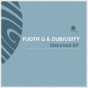 Pjotr G, Dubiosity - Haptic