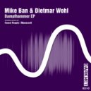 Mike Ban, Dietmar Wohl - Ueberdruck